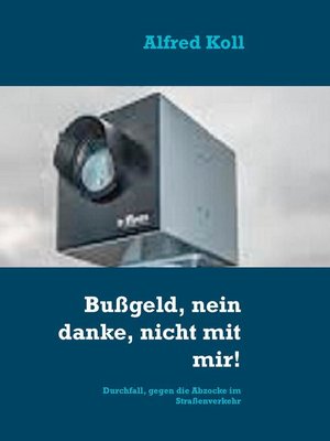 cover image of Bußgeld, nein danke, nicht mit mir!